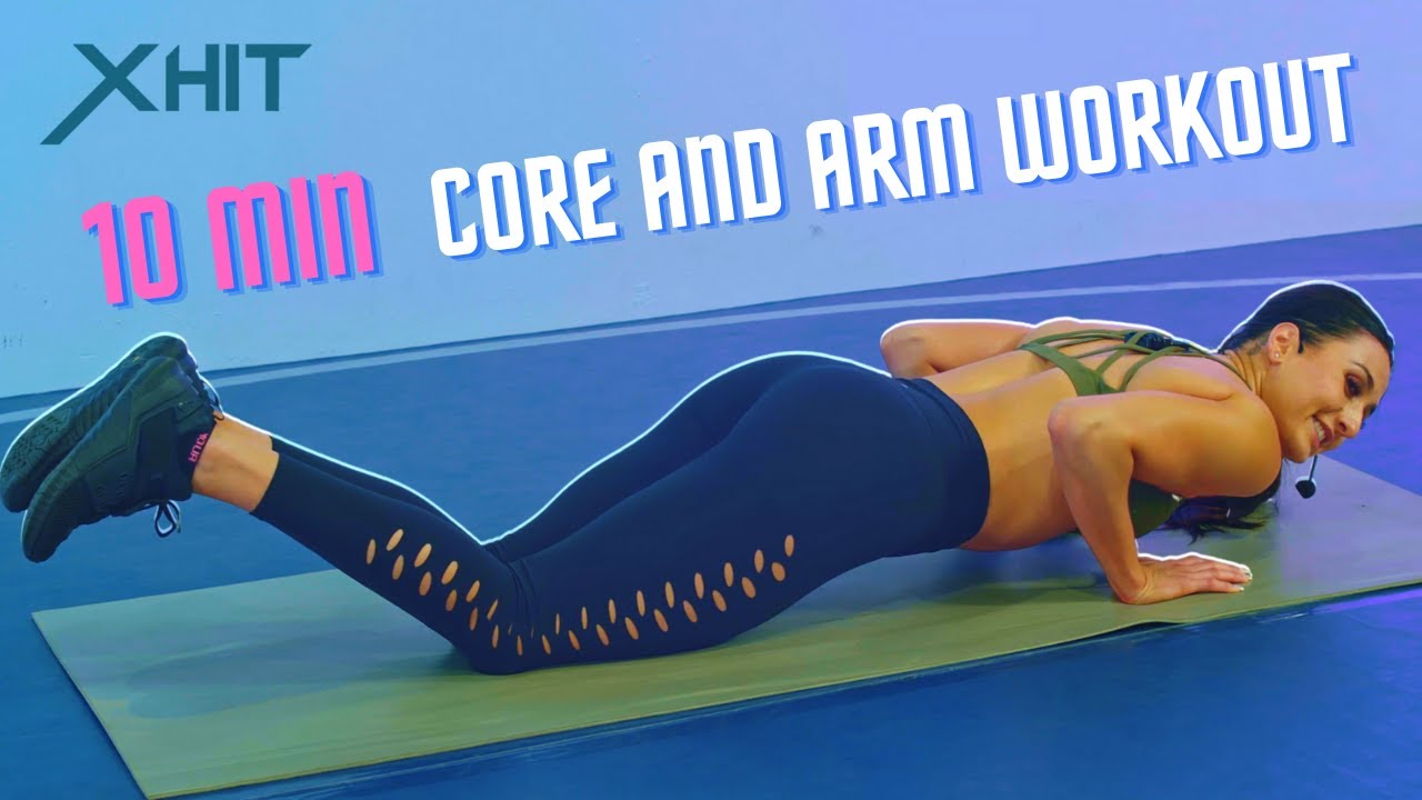 Min Core And Arm Workout Xhit Xhit Daily Rapidfire Fitness