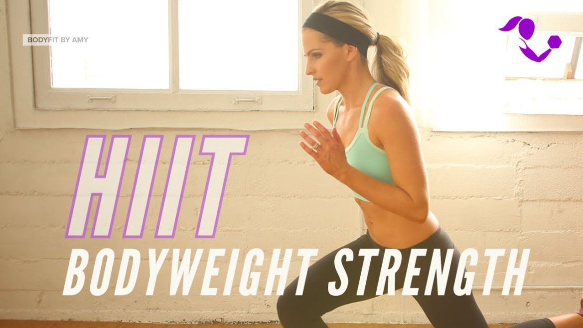 30 Minute Bodyweight Strength Hiit Workout Full Body No Equipment Workout Bodyfit By Amy 9760
