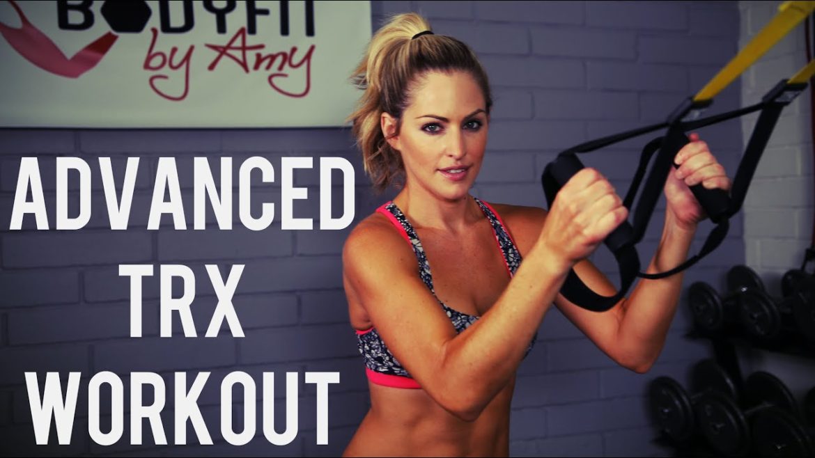 Trx Workout With Advanced Trx Suspension Training Moves Bodyfit By Amy Rapidfire Fitness 6660