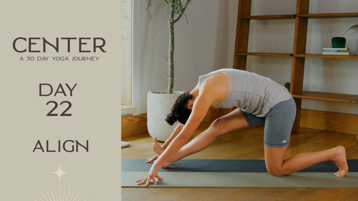 Center Day 22 Align Yoga With Adriene RapidFire Fitness